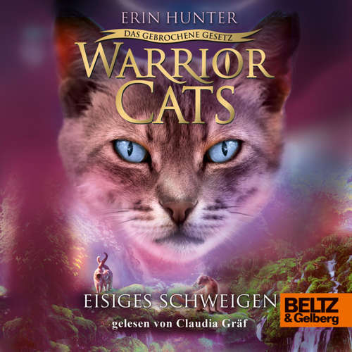 Hoerbuch Warrior Cats - Das gebrochene Gesetz. Eisiges Schweigen - Erin Hunter - Claudia Gräf