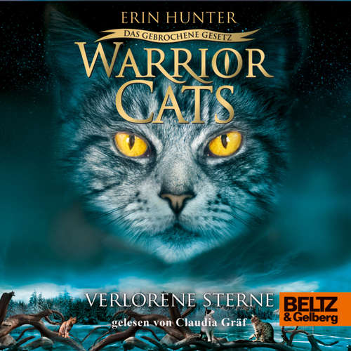 Hoerbuch Warrior Cats - Das gebrochene Gesetz. Verlorene Sterne - Erin Hunter - Claudia Gräf