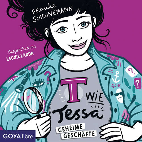 Hoerbuch T wie Tessa - Geheime Geschäfte [Band 3 (Ungekürzt)] - Frauke Scheunemann - Leonie Landa