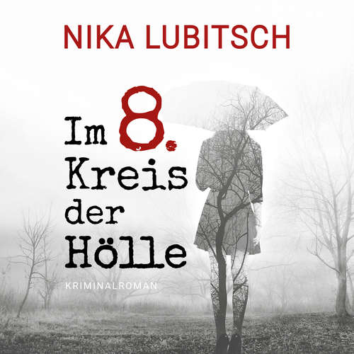Hoerbuch Im 8. Kreis der Hölle - Nika Lubitsch - Anja Laïs