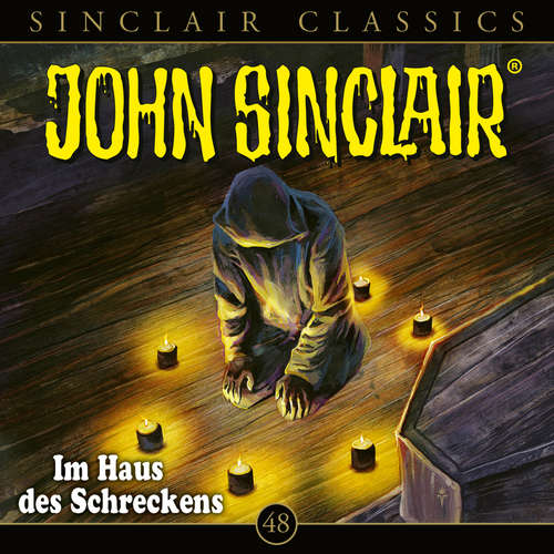 Hoerbuch John Sinclair, Classics, Folge 48: Im Haus des Schreckens - Jason Dark - Dietmar Wunder