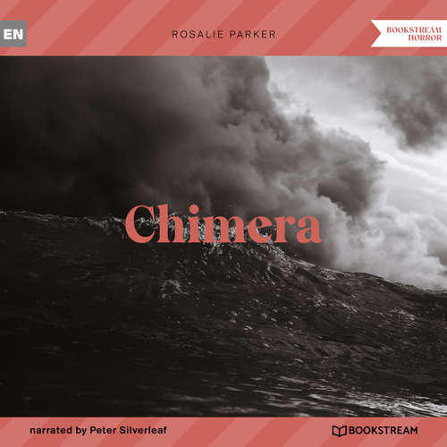 Audiobook Chimera - Rosalie Parker - Peter Silverleaf