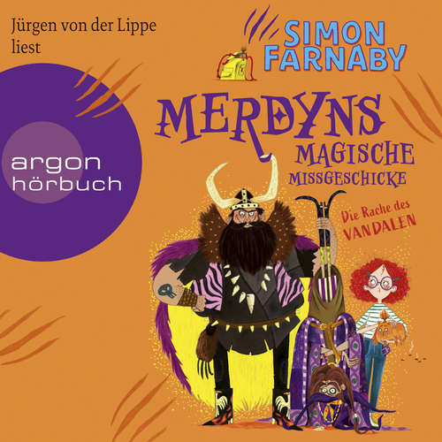Hoerbuch Merdyns magische Missgeschicke - Die Rache des Vandalen - Merdyn, Band 2 - Simon Farnaby - Jürgen von der Lippe