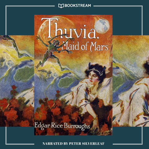 Audiobook Thuvia, Maid of Mars - Barsoom Series, Book 4 - Edgar Rice Burroughs - Peter Silverleaf