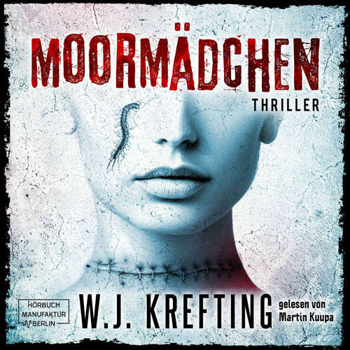 Hoerbuch Moormädchen - W.J. Krefting - Martin Kuupa