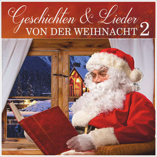 Hoerbuch Geschichten und Lieder von der Weihnacht 2 - Heinrich Seidel - Christian Büsen