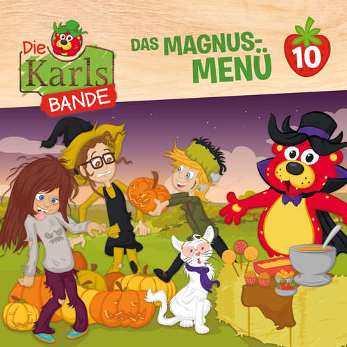 Hoerbuch Die Karls-Bande, Folge 10: Das Magnus-Menü - Jenny Alten - Tobias Kluckert