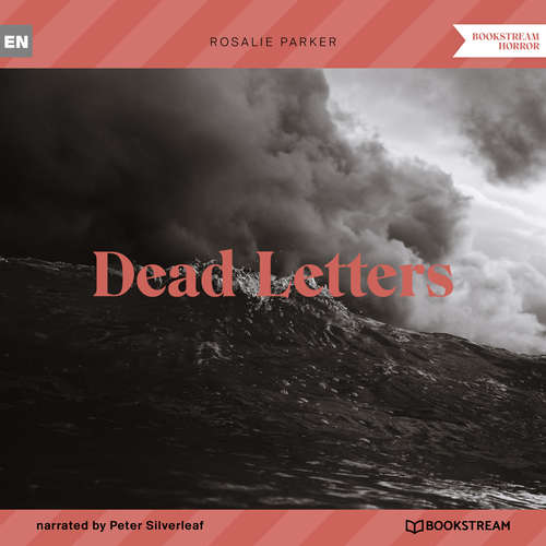 Audiobook Dead Letters - Rosalie Parker - Peter Silverleaf