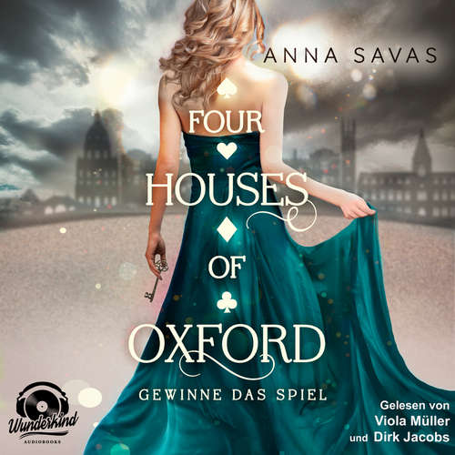 Hoerbuch Gewinne das Spiel - Four Houses of Oxford, Band 2 - Anna Savas - Viola Müller