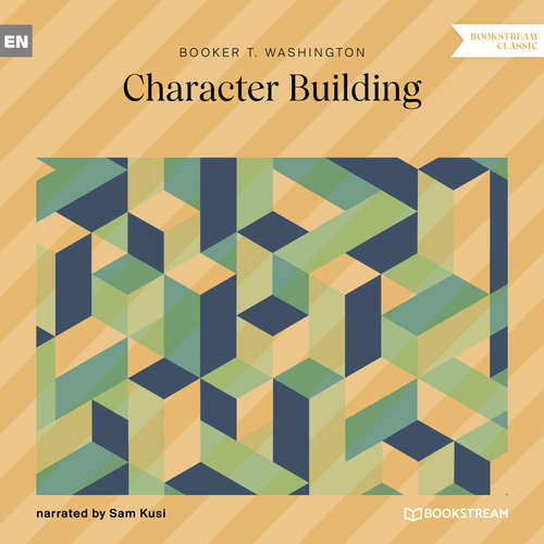Audiobook Character Building - Booker T. Washington - Sam Kusi