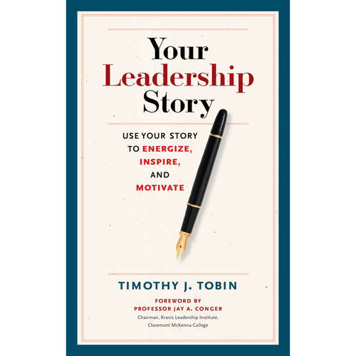 Audiobook Your Leadership Story - Use Your Story to Energize, Inspire, and Motivate - Tim Tobin - Wayne Shepherd