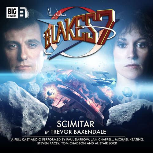 Audiobook Blake's 7, 2: The Classic Adventures, 1: Scimitar - Trevor Baxendale - Paul Darrow Audiobook Blake's 7, 2: The Classic Adventures, 1: Scimitar - Trevor Baxendale - Paul Darrow