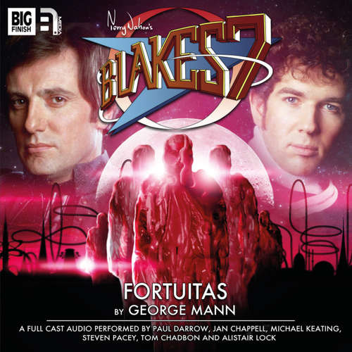 Audiobook Blake's 7, 2: The Classic Adventures, 2: Fortuitas - George Mann - Paul Darrow