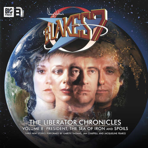 Audiobook Blake's 7, The Liberator Chronicles, Vol. 8 - Simon Guerrier - Gareth Thomas