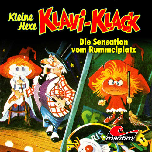 Hoerbuch Kleine Hexe Klavi-Klack, Folge 6: Die Sensation vom Rummelplatz - Joachim von Ulmann - Ursela Monn Hoerbuch Kleine Hexe Klavi-Klack, Folge 6: Die Sensation vom Rummelplatz - Joachim von Ulmann - Ursela Monn