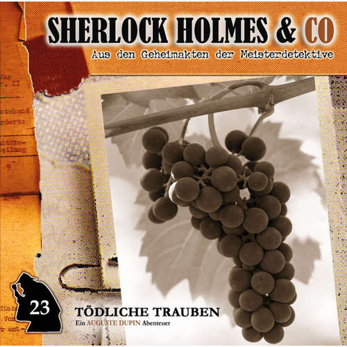 Hoerbuch Sherlock Holmes & Co, Folge 23: Tödliche Trauben - Markus Duschek - Martin Keßler Hoerbuch Sherlock Holmes & Co, Folge 23: Tödliche Trauben - Markus Duschek - Martin Keßler