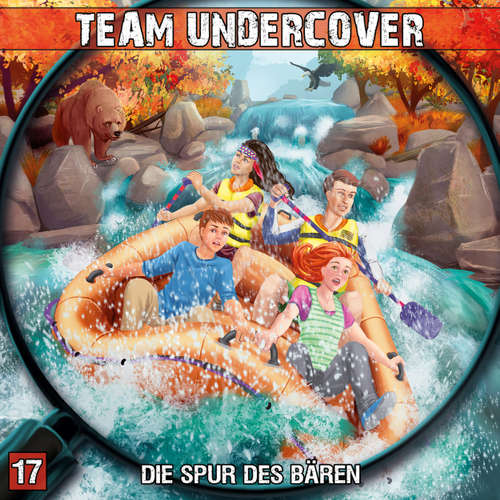 Hoerbuch Team Undercover, Folge 17: Die Spur des Bären - Markus Topf - Patrick Mölleken Hoerbuch Team Undercover, Folge 17: Die Spur des Bären - Markus Topf - Patrick Mölleken