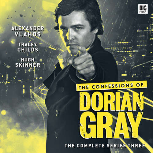 Audiobook The Confessions of Dorian Gray - The complete series three - James Goss - Alexander Vlahos Audiobook The Confessions of Dorian Gray - The complete series three - James Goss - Alexander Vlahos