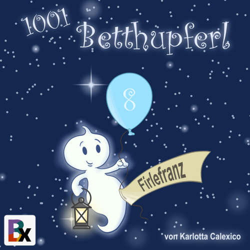 Hoerbuch 1001 Betthupferl - Karlotta Calexico - Katja Hirsch