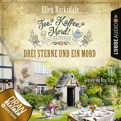 Hoerbuch Drei Sterne und ein Mord - Nathalie Ames ermittelt - Tee? Kaffee? Mord!, Folge 23 - Ellen Barksdale - Vera Teltz