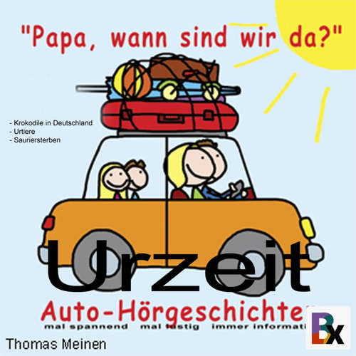 Hoerbuch Urzeit - Hörgeschichten für entspanntes Reisen - Thomas Meinen - Thomas Meinen