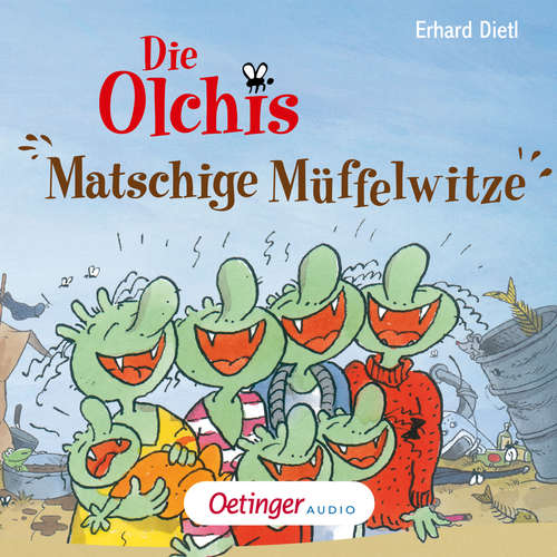 Hoerbuch Die Olchis. Matschige Müffelwitze - Erhard Dietl - Monty Arnold