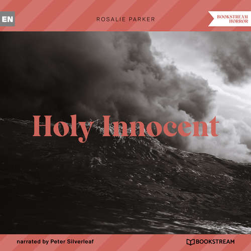 Audiobook Holy Innocent - Rosalie Parker - Peter Silverleaf