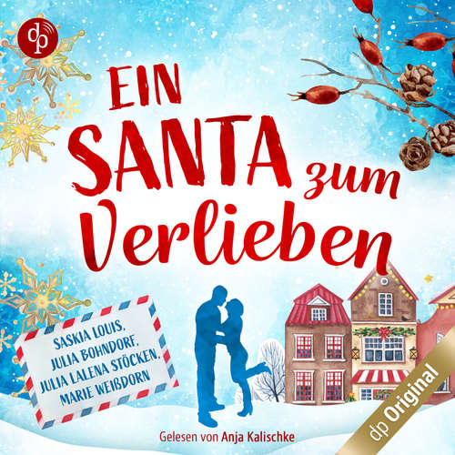 Hoerbuch Ein Santa zum Verlieben - Saskia Louis - Anja Kalischke-Bäuerle