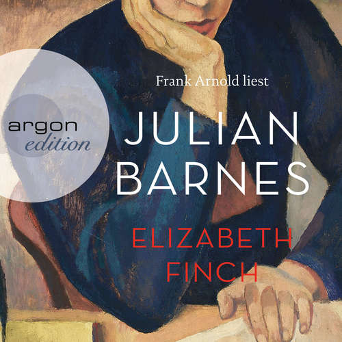 Hoerbuch Elizabeth Finch - Julian Barnes - Frank Arnold