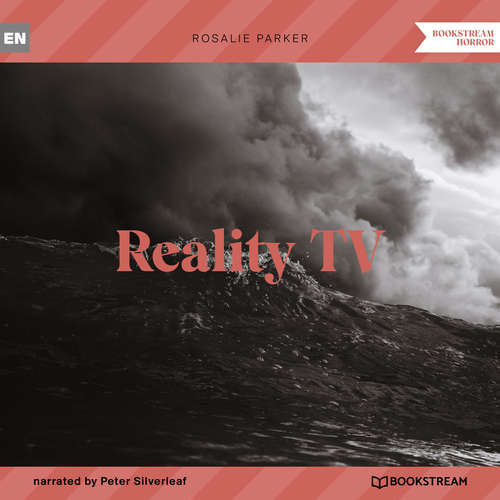 Audiobook Reality TV - Rosalie Parker - Peter Silverleaf