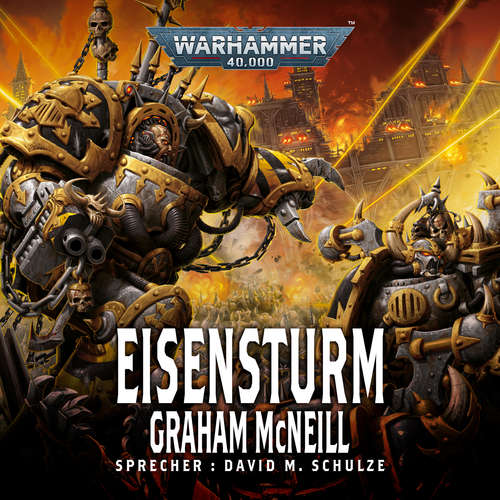 Hoerbuch Warhammer 40.000: Eisensturm - Graham McNeill - David M. Schulze