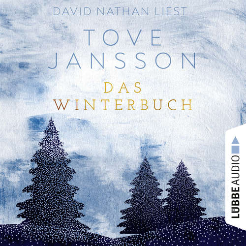 Hoerbuch Das Winterbuch - Tove Jansson - David Nathan