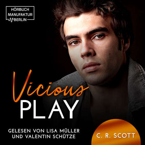 Hoerbuch Vicious Play - C. R. Scott - Lisa Müller