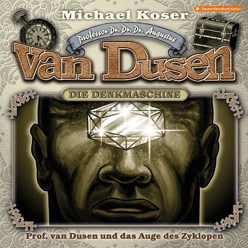 Hoerbuch Professor van Dusen, Folge 32: Professor van Dusen und das Auge des Zyklopen - Michael Koser - Friedrich W. Bauschulte
