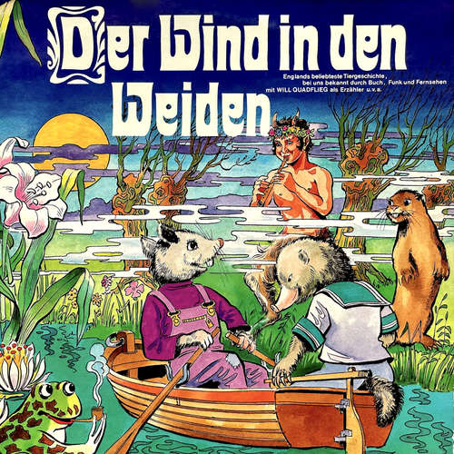 Hoerbuch Der Wind in den Weiden - Kenneth Grahame - Will Quadflieg