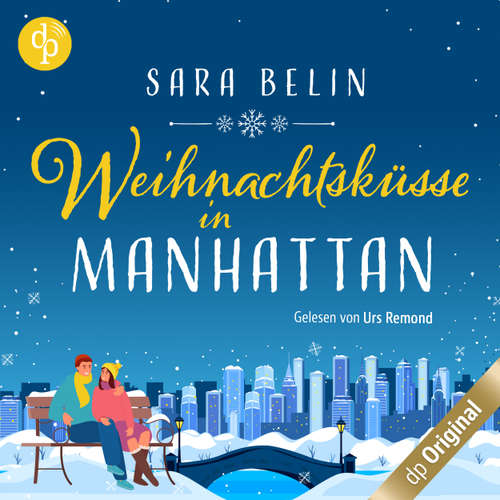 Hoerbuch Weihnachtsküsse in Manhattan - Sara Belin - Urs Remond