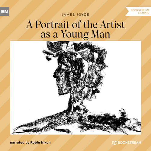 Audiobook A Portrait of the Artist as a Young Man - James Joyce - Robin Nixon