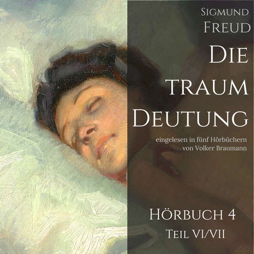 Hoerbuch Die Traumdeutung (Hörbuch 4) - Sigmund Freud - Volker Braumann