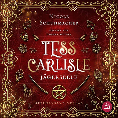 Hoerbuch Tess Carlisle (Band 1): Jägerseele - Nicole Schuhmacher - Dagmar Bittner