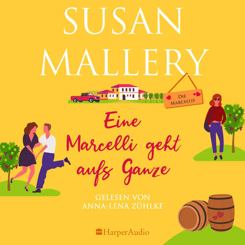 Hoerbuch Eine Marcelli geht aufs Ganze (ungekürzt) - Susan Mallery - Anna-Lena Zühlke