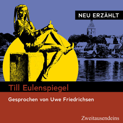 Hoerbuch Till Eulenspiegel - neu erzählt -  - Uwe Friedrichsen