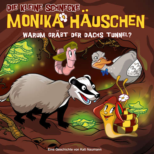 Hoerbuch 58: Warum gräbt der Dachs Tunnel? - Kati Naumann - Steffen Lukas