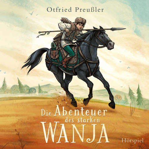 Hoerbuch Die Abenteuer des starken Wanja - Otfried Preußler - Volker Bohnet