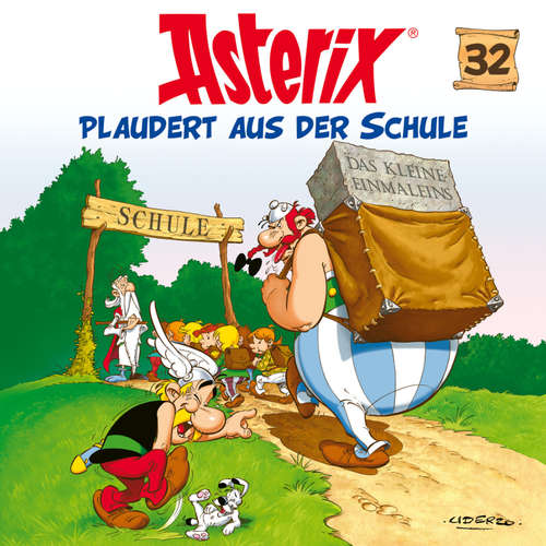 Hoerbuch 32: Asterix plaudert aus der Schule - Albert Uderzo - Christos Topoulos