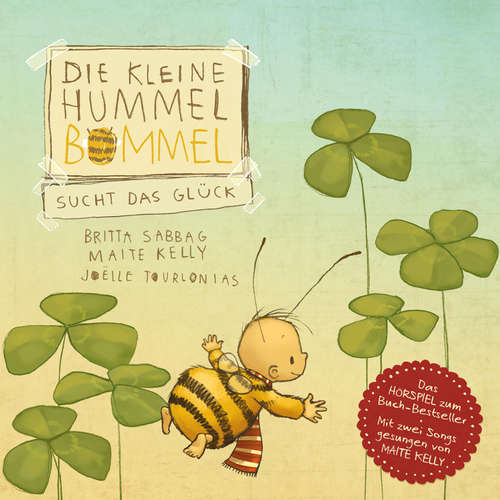 Hoerbuch Die kleine Hummel Bommel sucht das Glück - Maite Kelly - Helmut Gauss