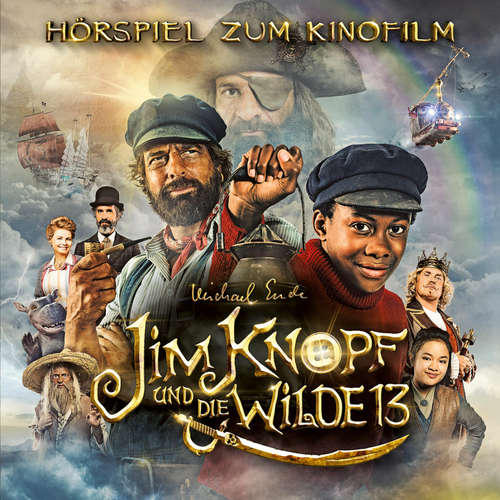 Hoerbuch Jim Knopf und die Wilde 13 (Hörspiel zum Kinofilm) - Dirk Ahner - Judy Winter