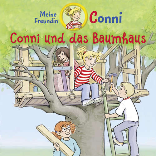 Hoerbuch Conni und das Baumhaus - Julia Boehme - Alina Degener