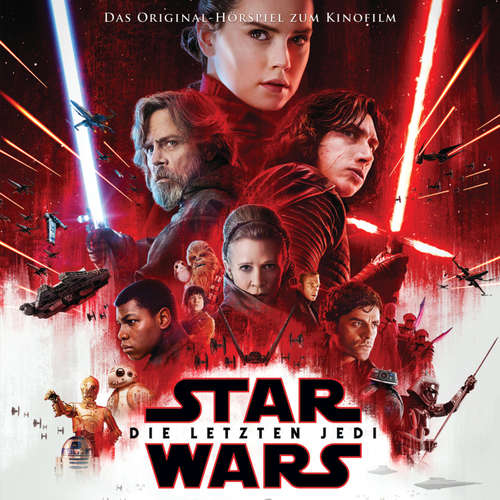Hoerbuch Star Wars: Die Letzten Jedi (Das Original-Hörspiel zum Film) - - Joachim Kerzel