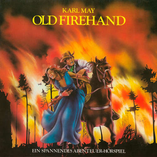 Hoerbuch Old Firehand - Karl May - Moritz Milar