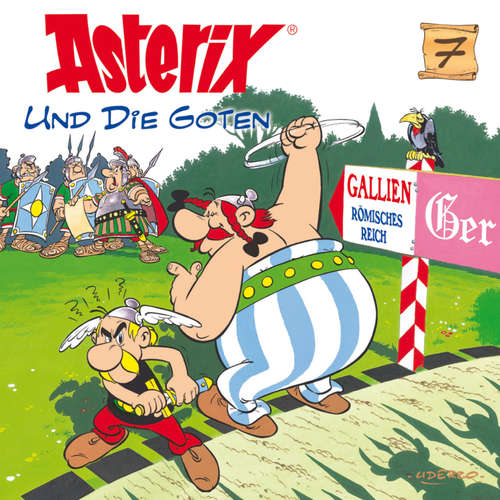 Hoerbuch 07: Asterix und die Goten - René Goscinny - Wolf Rathjen